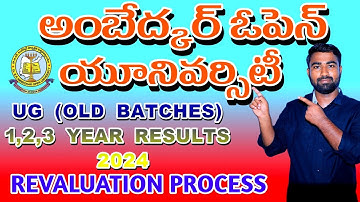AMBEDKAR OPEN UNIVERSITY OLD BATCHES 1,2,3 YEAR RESULTS 2024