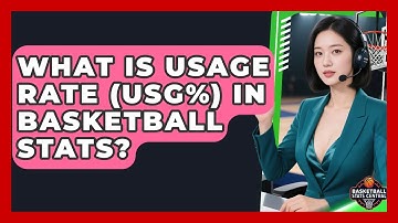 What Is Usage Rate (USG%) In Basketball Stats? - Basketball Stats Central