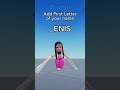 add the first letter of your name... #roblox #memes
