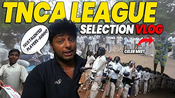 TNCA Division TeamSelection Vlog | Selection Process | Nothing But Cricket TNCA League Selection