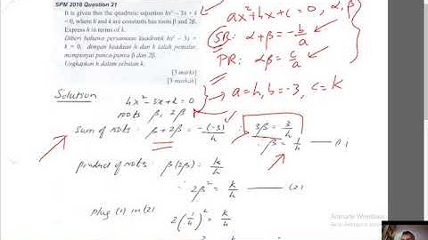 SPM Add Maths 2018 Question 21 Fully Worked Solutions