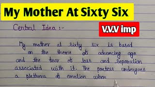 My mother at sixty six Central idea class 12. class12 important central idea/central idea class 12th