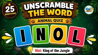 Unscramble the WORD | Animal Quiz |