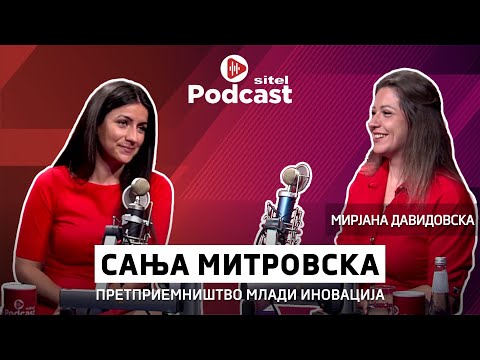 Влеговме во Гинис и направивме реално шоу како се гради стартап | Сања Митровска | Sitel Podcast 109