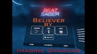 Beat Saber:Believer by Imagine Dragons (EASY) screenshot 5
