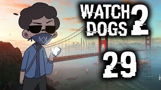 Watch Dogs 2 Walkthrough Part 29 - Increased Security