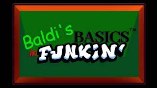 Video thumbnail of "Baldi's Basics In Funkin 1.5 - Expulsion"