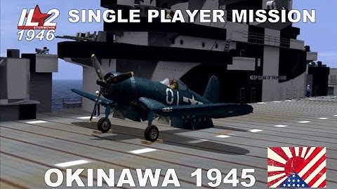 IL2 1946 F4U-1D CORSAIR SINGLE PLAYER GAME VIDEO
