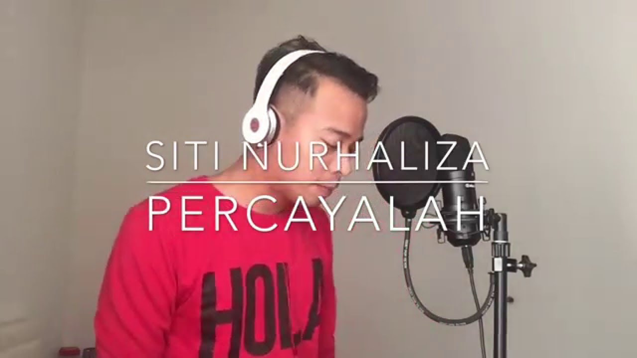 Percayalah   Siti Nur Haliza Male Cover