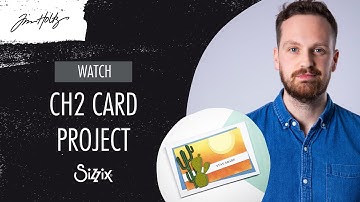 Join designer Josh for a simple card make using the latest Tim Holtz CH2 Dies - Sizzix