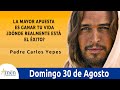 Evangelio De Hoy Domingo 30 Agosto 2020 San Mateo 16,21-27 l Padre Carlos Yepes