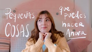 40 cosas PARA SENTIRTE MEJOR que puedes hacer AHORA MISMO