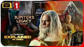 Jupiter's Legacy Season 1 All Episode Explained In Hindi | Hitesh Nagar