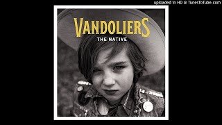 Video thumbnail of "Vandoliers - Rolling Out"