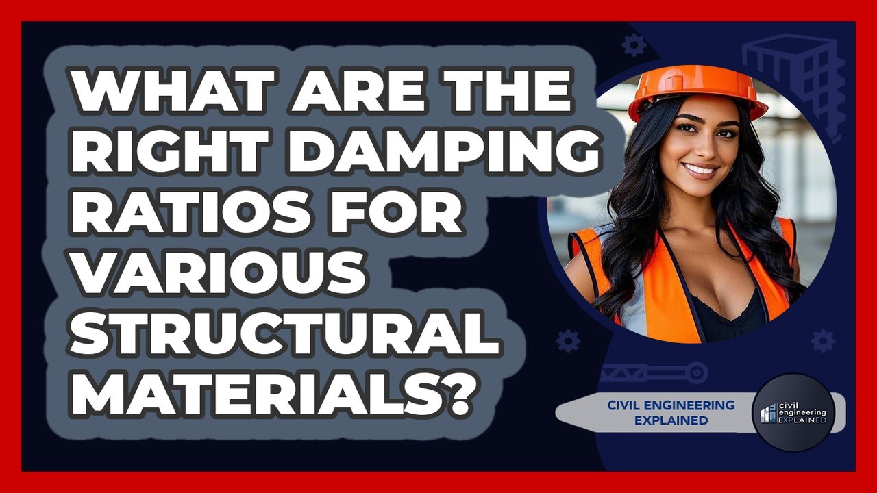 What Are The Right Damping Ratios For Various Structural Materials? - Civil Engineering Explained