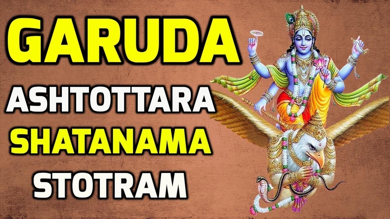 Garuda Ashtottara Shatanama Stotram  108 Names of Garuda Garuthmantha