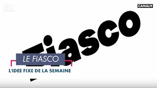 Fiasco - Bonsoir ! du 01/06  - CANAL+
