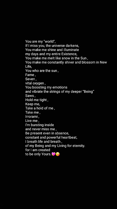 You are my world. I miss you the most, I love you.💖 Heartfelt Romantic Love Poem for my Sweetheart