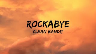 Clean Bandit  Rockabye (Lyrics) feat. Sean Paul & AnneMarie