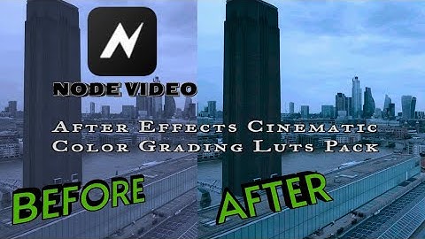 Node Video Import Free AE Colour Grading LUTs Pack