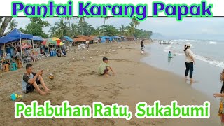 Liburan Ke Pantai Karang Papak Pelabuhan Ratu  Sukabumi