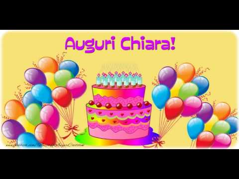 Tanti Auguri Chiara Youtube