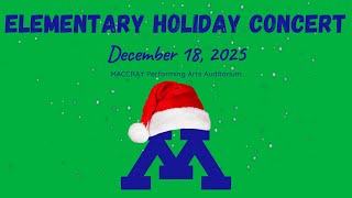 December 18, 2025 Elementary Holiday Concert
