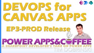 Celebrity DevOps for Power Apps Canvas Apps (Prod Release) Wealth
