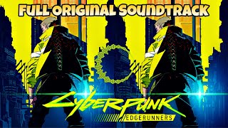 Cyberpunk: Edgerunners OST - Full Soundtrack