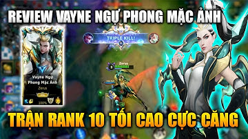 Wild Rift | Vayne Ngự Phong Mặc Ảnh Trận Rank 10 Tối Cao Cực Căng Tốc Chiến