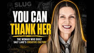 How One Woman Built Salt Lake City's Creative Culture