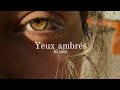  yeux ambrs subliminal