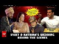 Vicky  katrinas wedding  tsps behind the scenes  ft  shivankit parihar pratish  abhinav anand