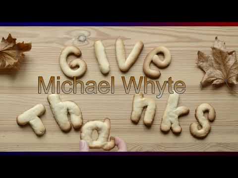 Give Thanks lyric Video by Michael Whyte