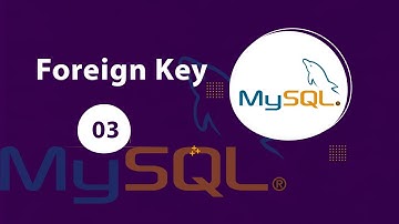 MySQL 03-Foreign Key