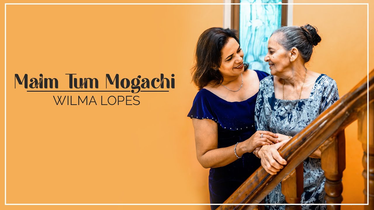 Maim Tum Mogachi   By Wilma Lopes Official Music Video