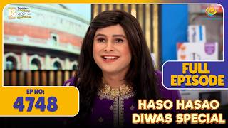 FULL EPISODE! 4748 - Bagha Kyu Aaya Dusri Ladki Ke Saath Date Pe ! | Taarak Mehta ka Ooltah Chasmah