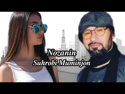 Сухроб Муминчон Нозанин (Original Audio)