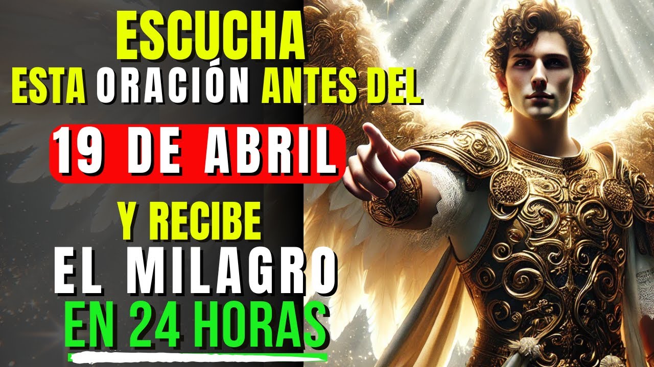Solo Escucha Esta Oración y Recibe Tu Milagro en 24 Horas | Activa el ...