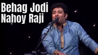 Behag Jodi Nahoy Raji (বেহাগ যদি না হয় রাজি) - Yousuf Ahmed Khan Resimi