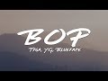 Tyga, YG, Blueface - Bop (Lyrics)