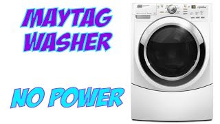 Maytag Front Load Washer No Power