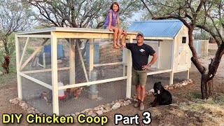 Building DIY Chicken Coop Build  Part 3 (Coop Run)