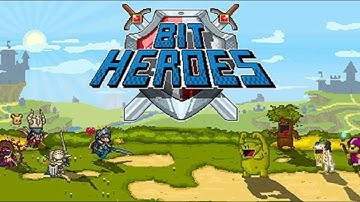 Bit Heroes - Part 1