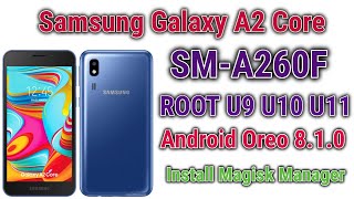 A260F ROOT U9 U10 U11 Android 8.1.0! How to Root A2 Core A260F Magisk install