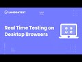 Software Testing Real Time How To Perform Real Time Testing On Desktop Browsers | Manual Testing ...