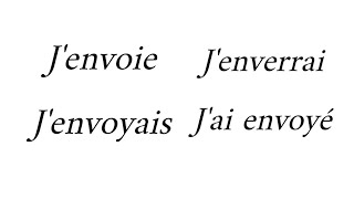 تعلم اللغة الفرنسية بطريقة مبسطة وسهلة: La conjugaison du verbe envoyer au présent, au futur.......