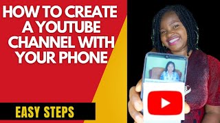 HOW TO CREATE A YOUTUBE ▶ CHANNEL WITH YOUR MOBILE PHONE