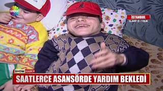 Saatlerce asansörde yardım bekledi