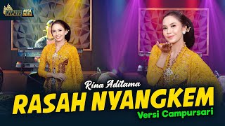 Rina Aditama - Rasah Nyangkem - Kembar Campursari ( Official Music Video )